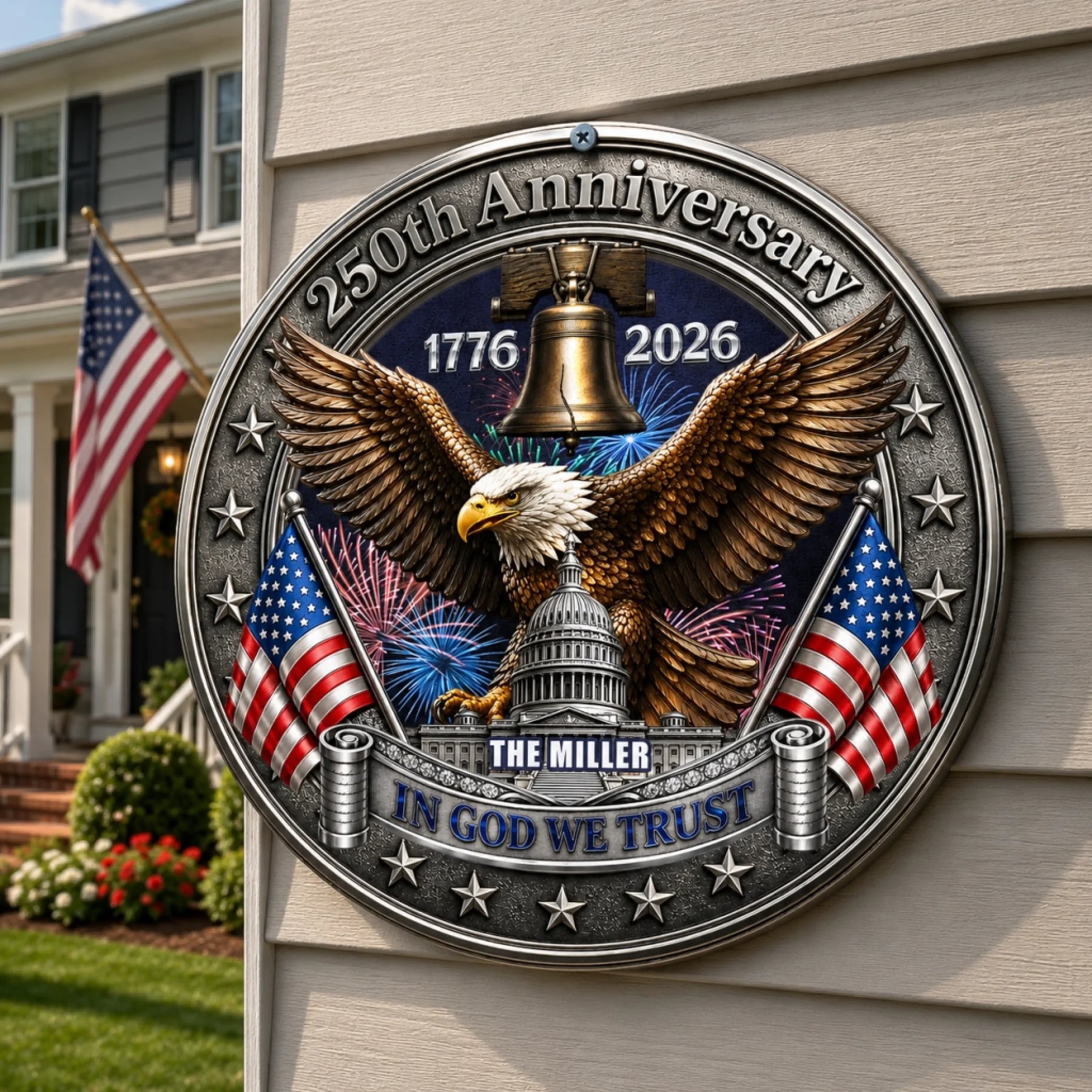 Decorative plaque celebrating 250th anniversary with eagle, American flags, and Capitol building on a house exterior.
