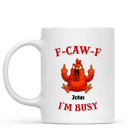 Personalized cat dad mug in white with funny red angry chicken and i am busy text front view - Jollimate