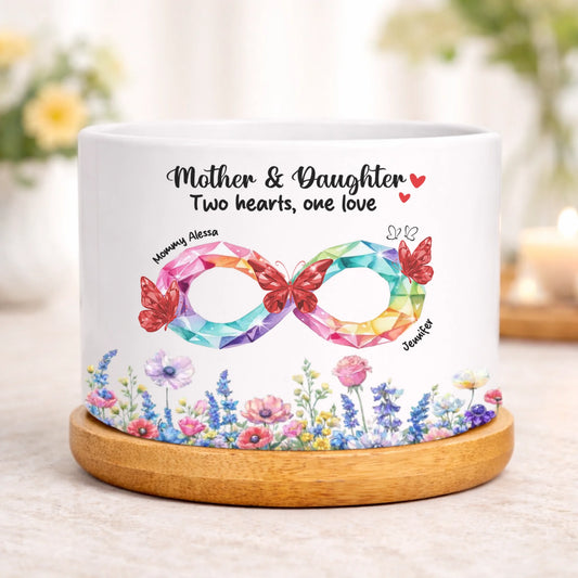 Personalized Mother Daughter Planter Pot - Two Hearts One Love Floral Infinity Custom Name Gift For Family Mothers Day Gift For Her