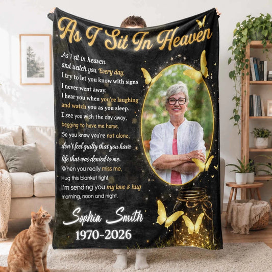 Custom memorial throw blanket featuring As I Sit In Heaven poem personalized with photo name and dates for sympathy.