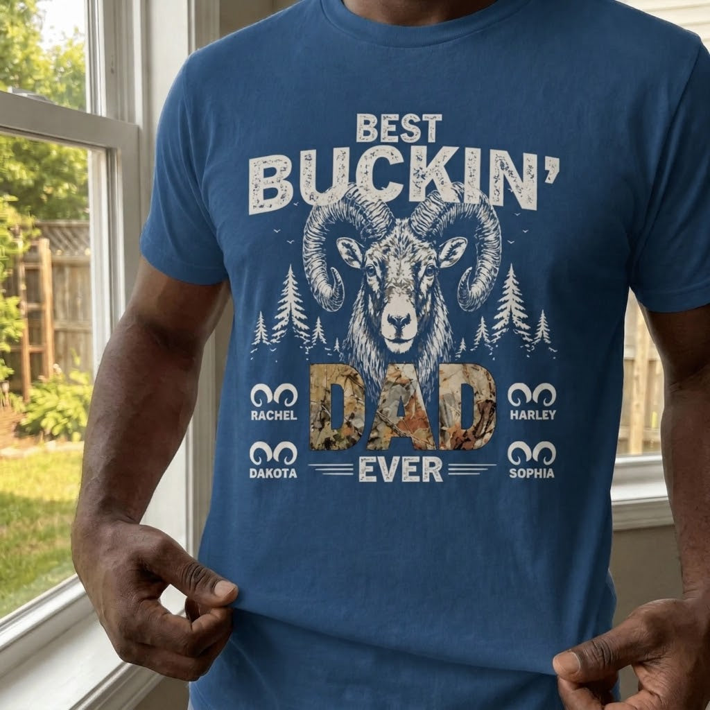 Custom Best Buckin Dad Ever t-shirt with ram illustration and camouflage lettering, perfect for an outdoor loving dad.