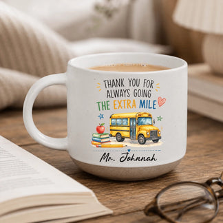Bus driver mug with "Thank You for Always Going the Extra Mile" message