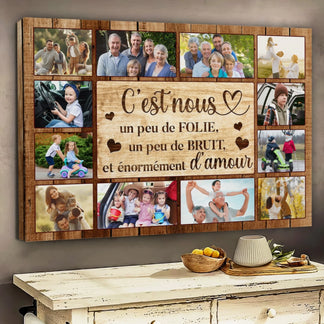 Cadre photo personnalisé en bois pour famille avec collage de photos et citation c est nous peu de folie et amour