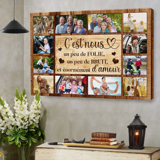 Cadre photo personnalisé en bois pour famille avec collage de photos et citation c est nous peu de folie et amour
