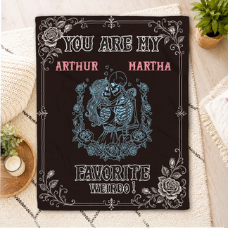 Custom fleece throw blanket for couples featuring skeleton couple graphic and the text you are my favorite weirdo.