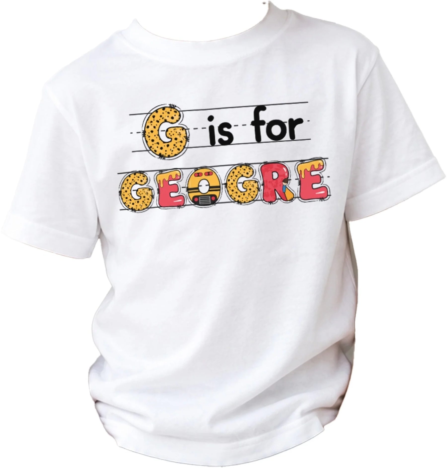 A white t-shirt featuring a back to school design with the text G is for Geogre in a colorful letter art style.