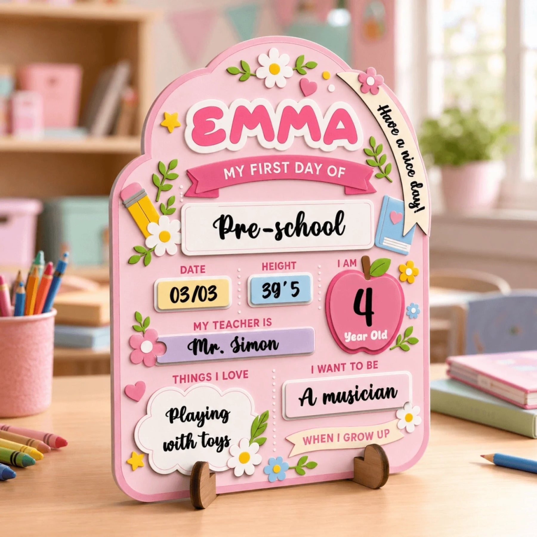 Personalized wooden first day of preschool sign with name Emma, date, height, teacher name, and future career goals.
