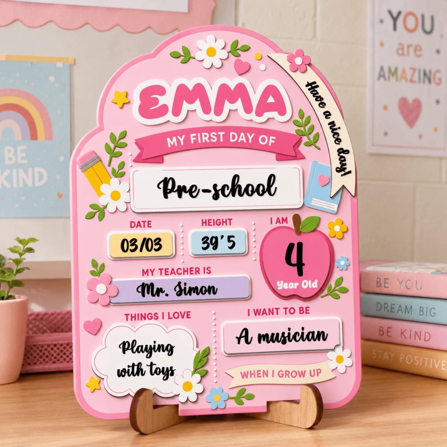 Personalized wooden first day of preschool sign with name Emma, date, height, teacher name, and future career goals.
