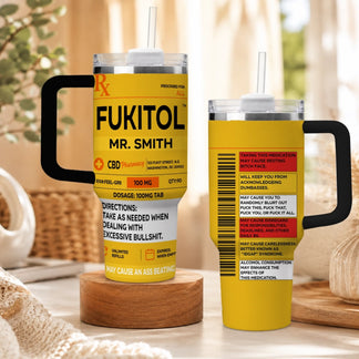 Personalized Fukitol prescription label tumbler with custom Mr Smith name, funny sarcastic gift for coworkers or men.