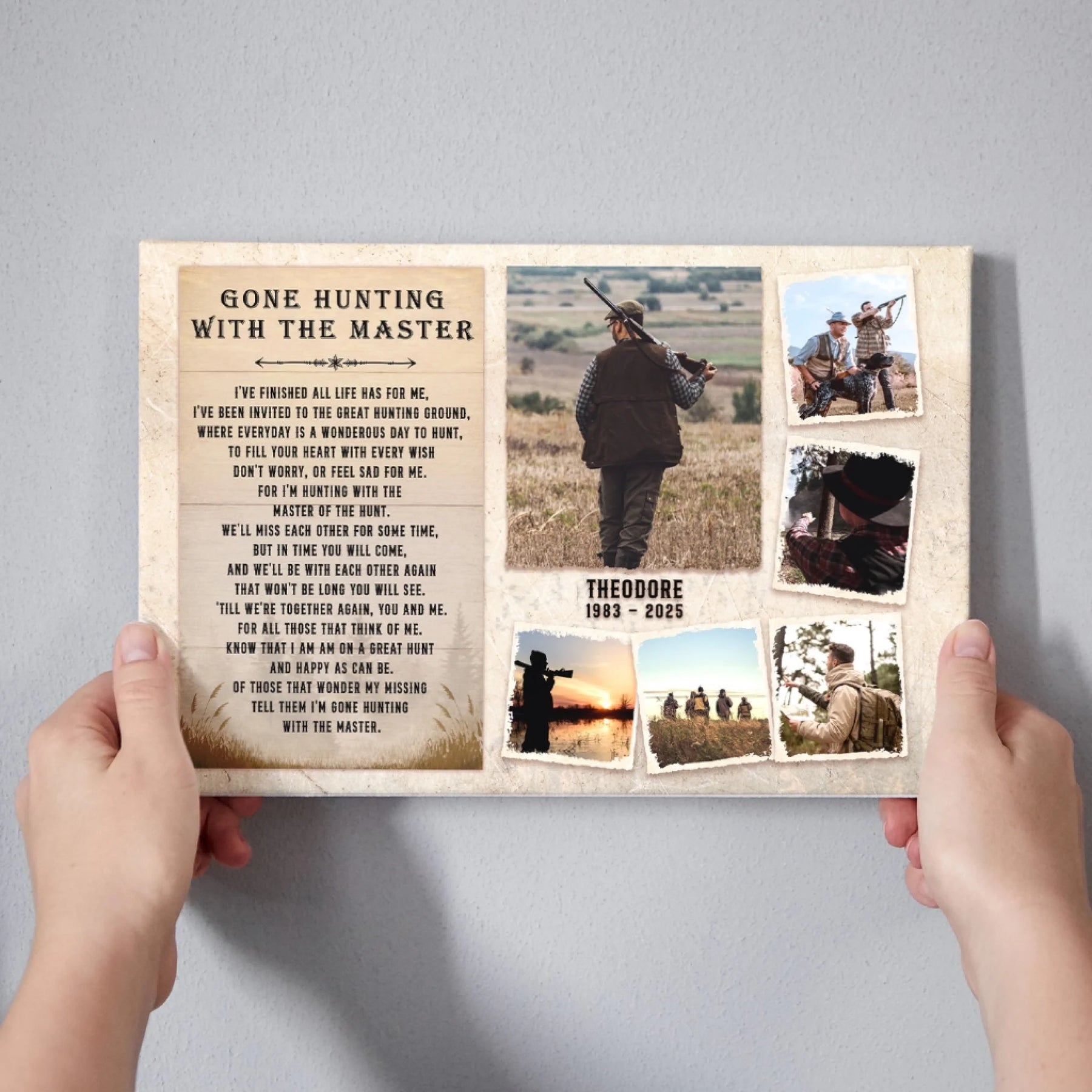 Two hands hold a personalized canvas print titled "Gone Hunting with the Master," featuring multiple hunting-themed photos and a poem.