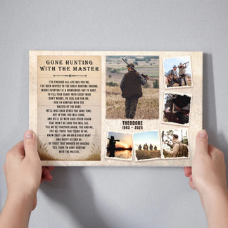 Two hands hold a personalized canvas print titled "Gone Hunting with the Master," featuring multiple hunting-themed photos and a poem.