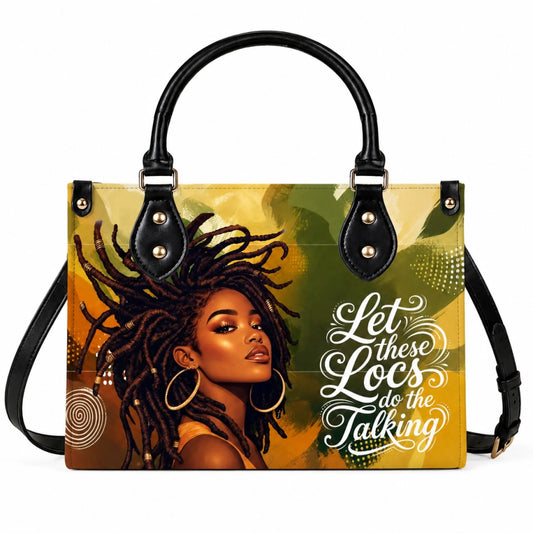 Black handbag featuring a vibrant illustration of a woman with locs and the inspirational quote Let these Locs do the Talking.