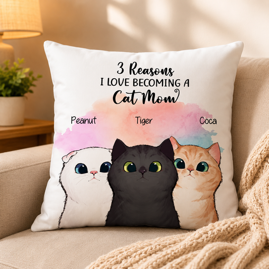 Cat Personalized Pillow - Custom Cat Names - Size 12x12 To 18x18 - Cat Lover Gift, Gift For Her - 3 Reasons I Love Becoming A Cat Mom - Jollimate