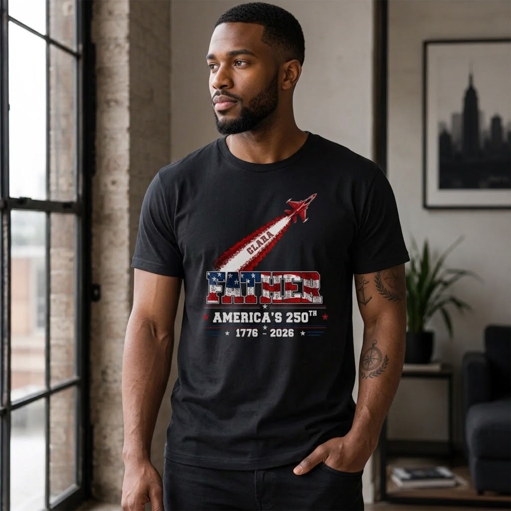 Custom 250th anniversary USA independence day t-shirt for dad featuring a jet trail design and the name Clara.