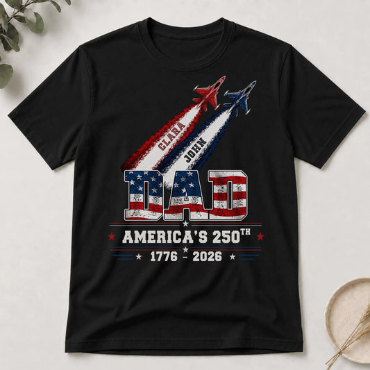 Patriotic dad t-shirt for America 250th anniversary featuring custom names Clara and John with military jet graphics.