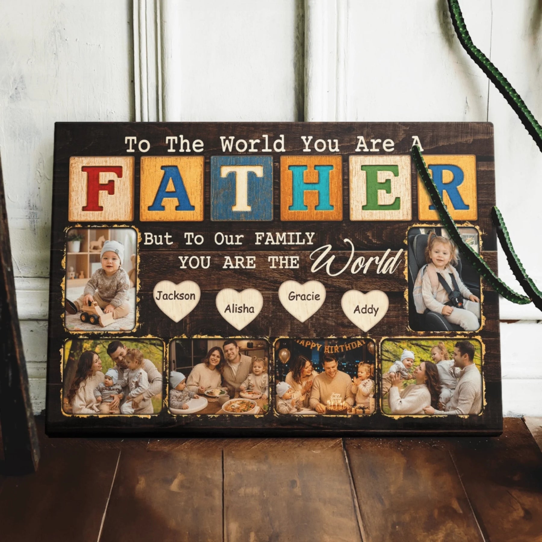 Wooden plaque with family photos and text celebrating a father's love
