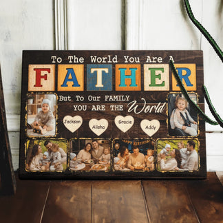 Wooden plaque with family photos and text celebrating a father's love