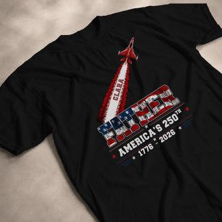 Personalized Father t-shirt featuring Clara name and jet plane graphic for America's 250th anniversary 1776 to 2026.