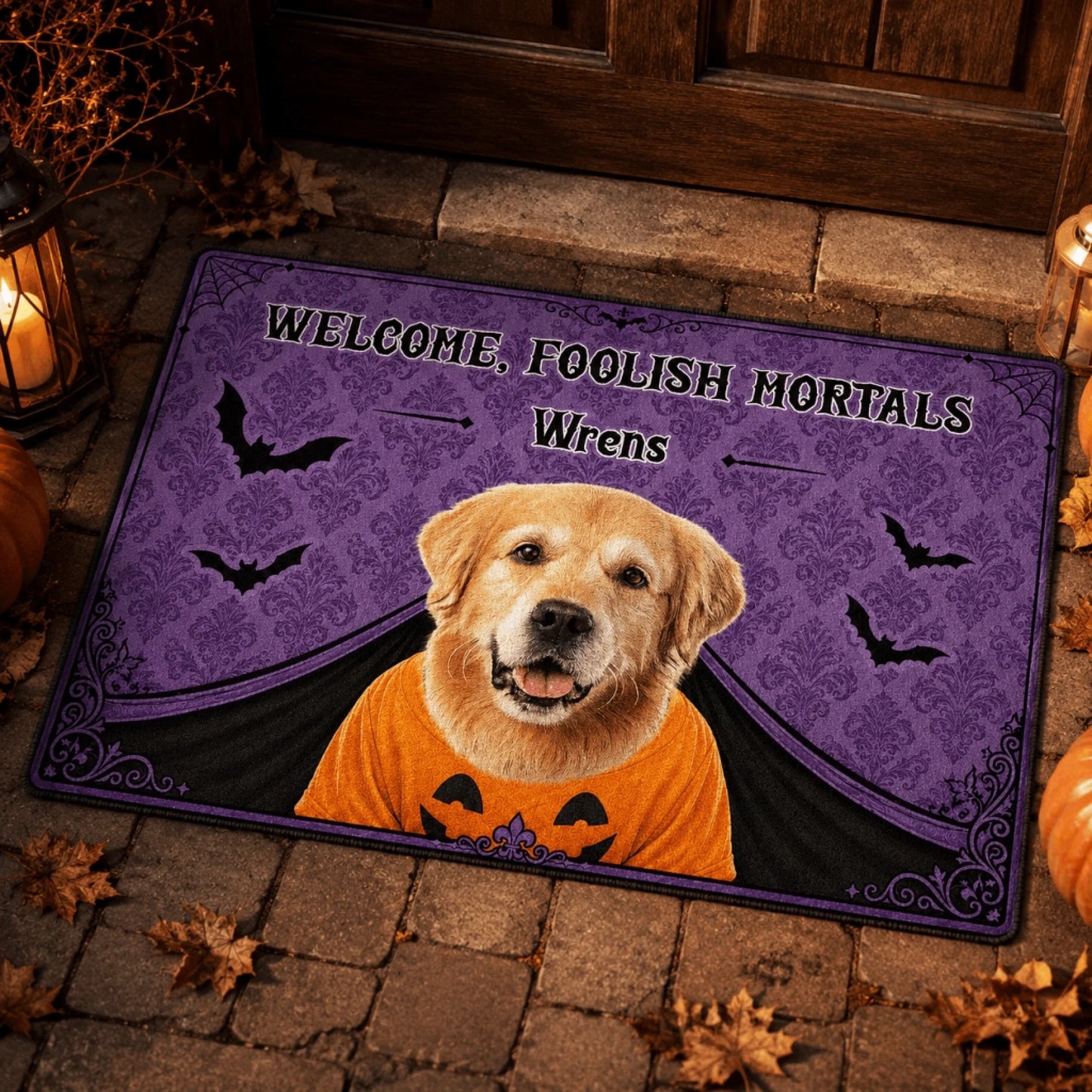 Custom halloween doormat featuring a golden retriever in a pumpkin shirt with the phrase Welcome Foolish Mortals Wrens.