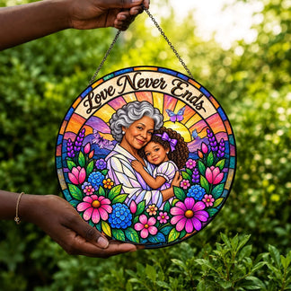 Decorative Love Never Ends acrylic suncatcher showing a heartwarming grandmother and granddaughter illustration.