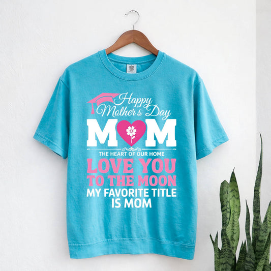 Blue t-shirt with Mother's Day message on a hanger against a white background