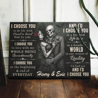 Personalized skeleton couple canvas print featuring the quote I choose you with names Henry and Evie for anniversary.