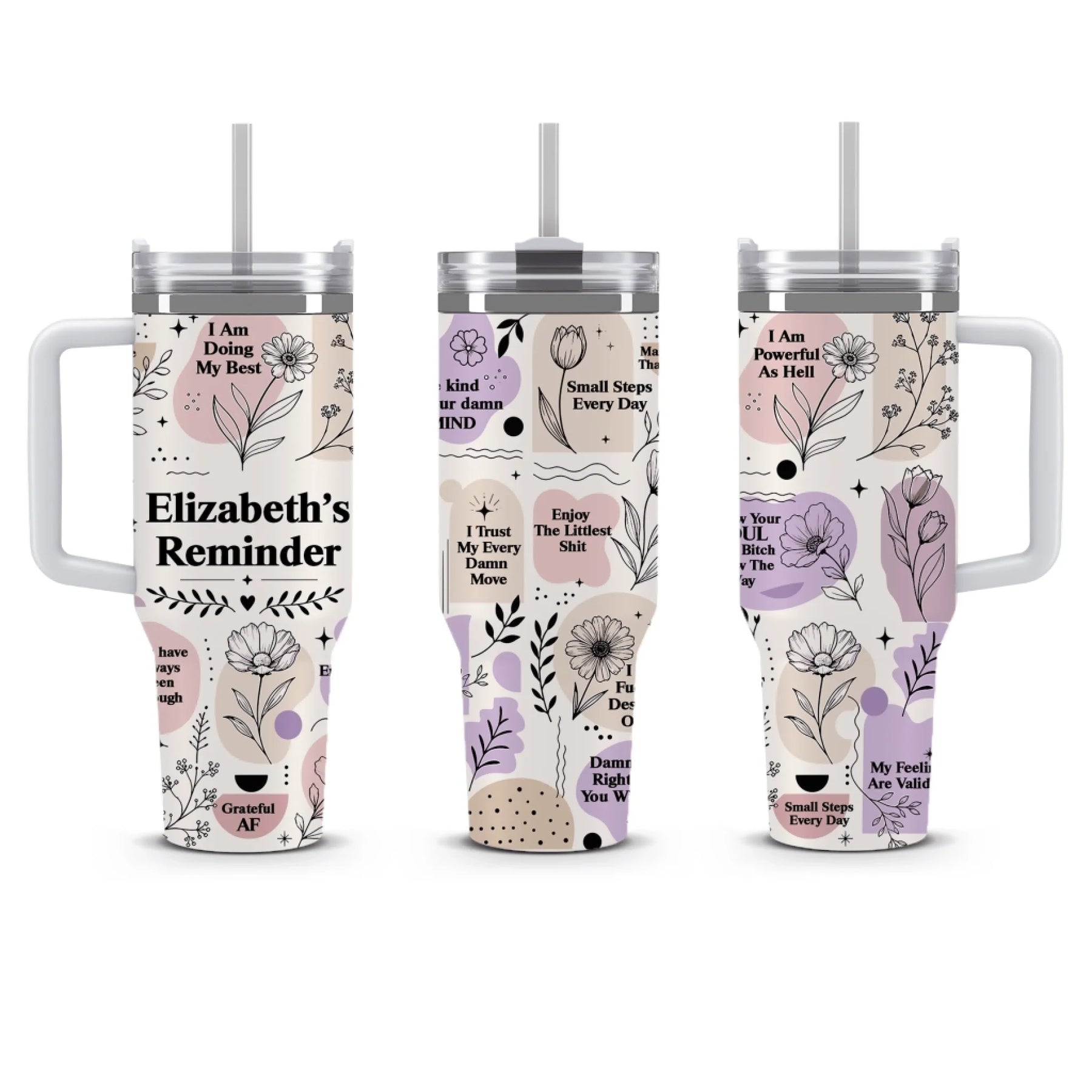 Set of three personalized tumblers displaying various positive affirmations, floral patterns, and abstract shapes.